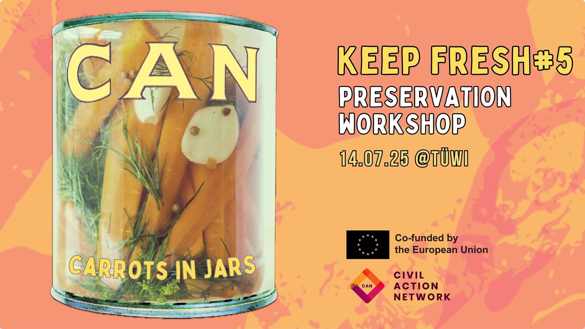 Keep Fresh #5 | Preservation Workshop